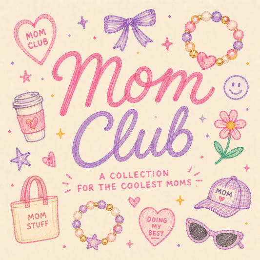The Mom Club Collection